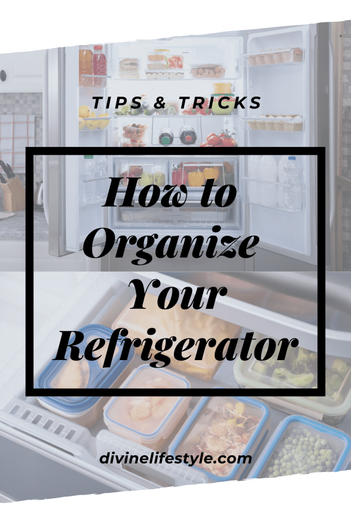 How to Organize Your Refrigerator