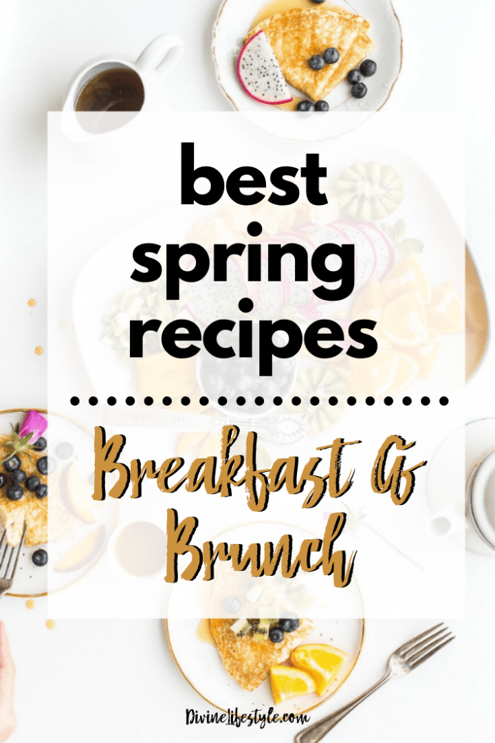 Spring Breakfast Brunch Recipes