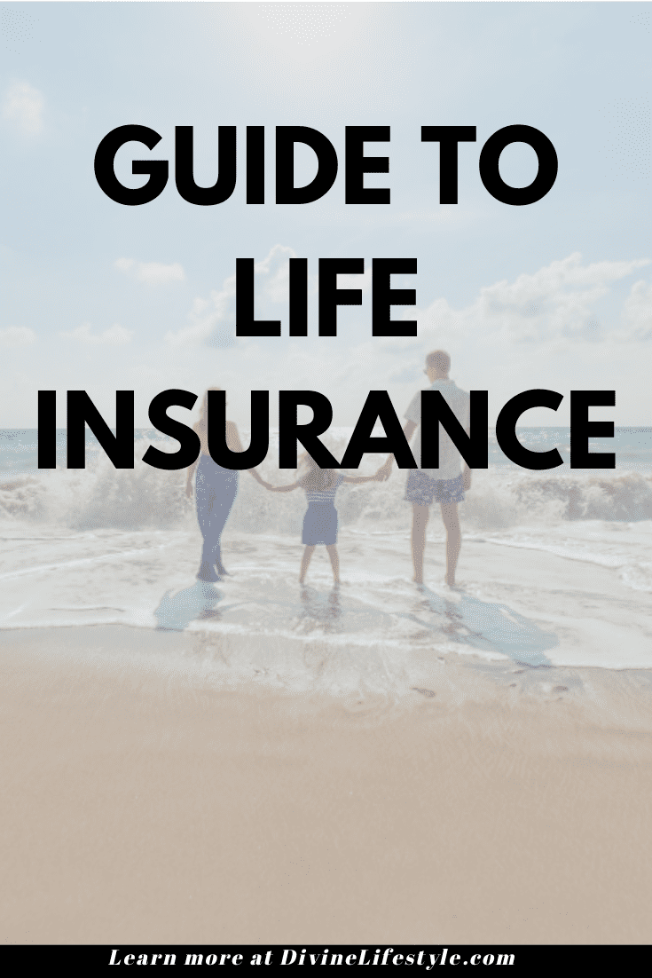 Guide To Life Insurance Money Protect Family Divine Lifestyle