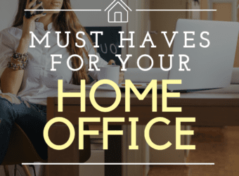 Home Office Must Haves