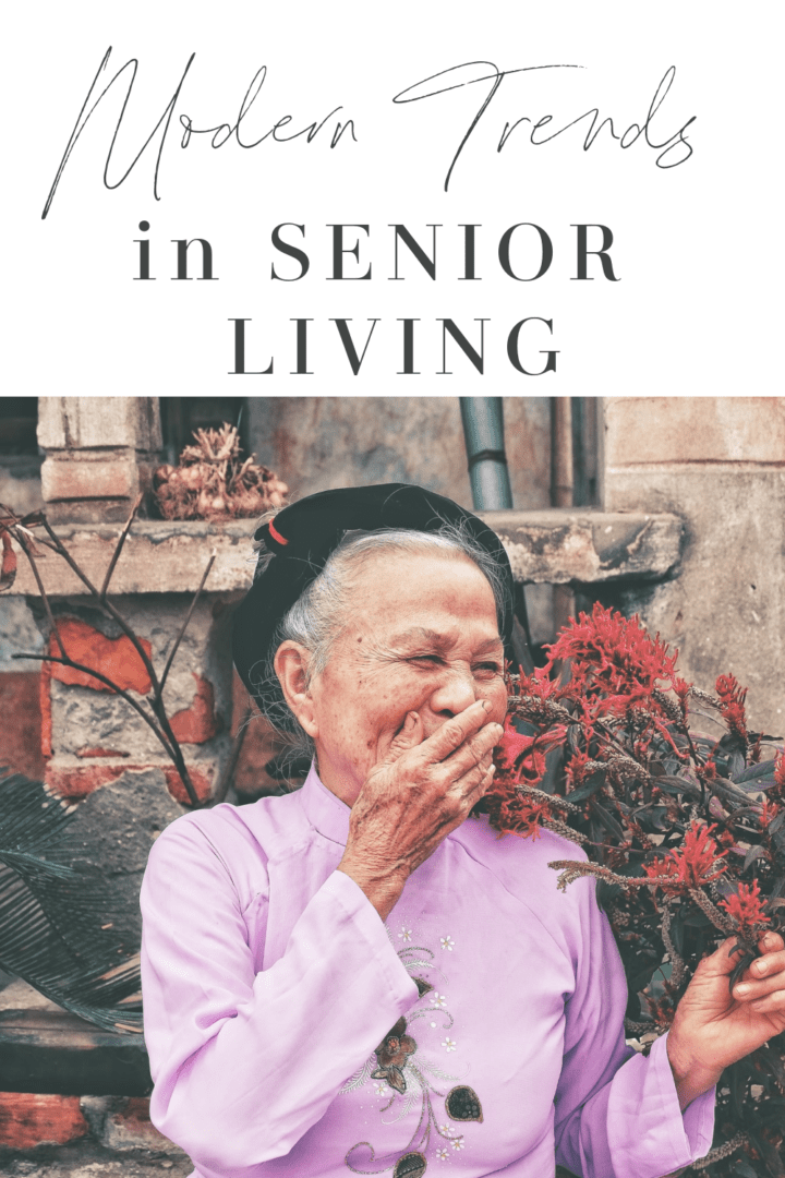 Modern Trends in Senior Living
