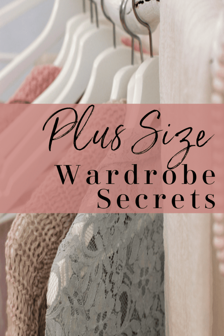 Plus Size Wardrobe Secrets