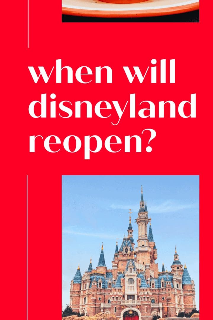 When Will Disneyland Reopen?