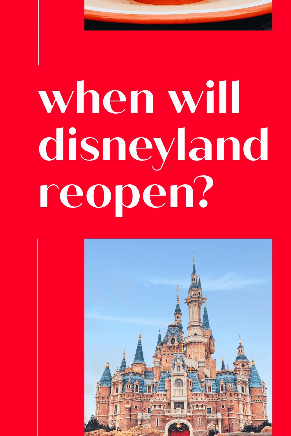 When Will Disneyland Reopen? The Battle Rages On