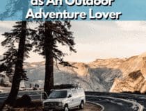 How to Prepare for a Comfortable Road Trip as An Outdoor Adventure Lover