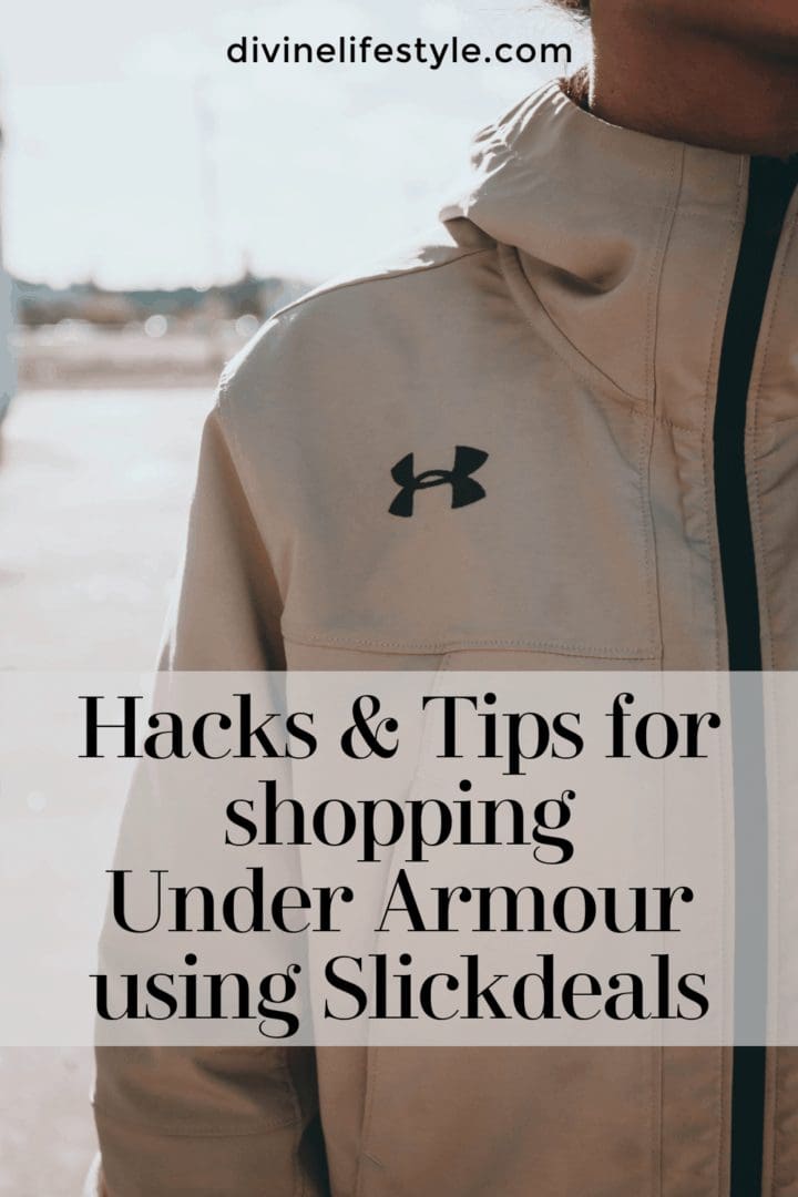 Shopping Hacks and Tips at Under Armour using Slickdeals