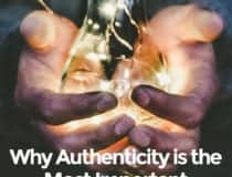 Why Authenticity is the Most Important Buzzword in Leadership Right Now