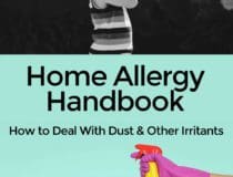 Home Allergy Handbook: How to Deal With Dust & Other Irritants