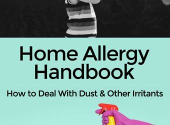Home Allergy Handbook: How to Deal With Dust & Other Irritants