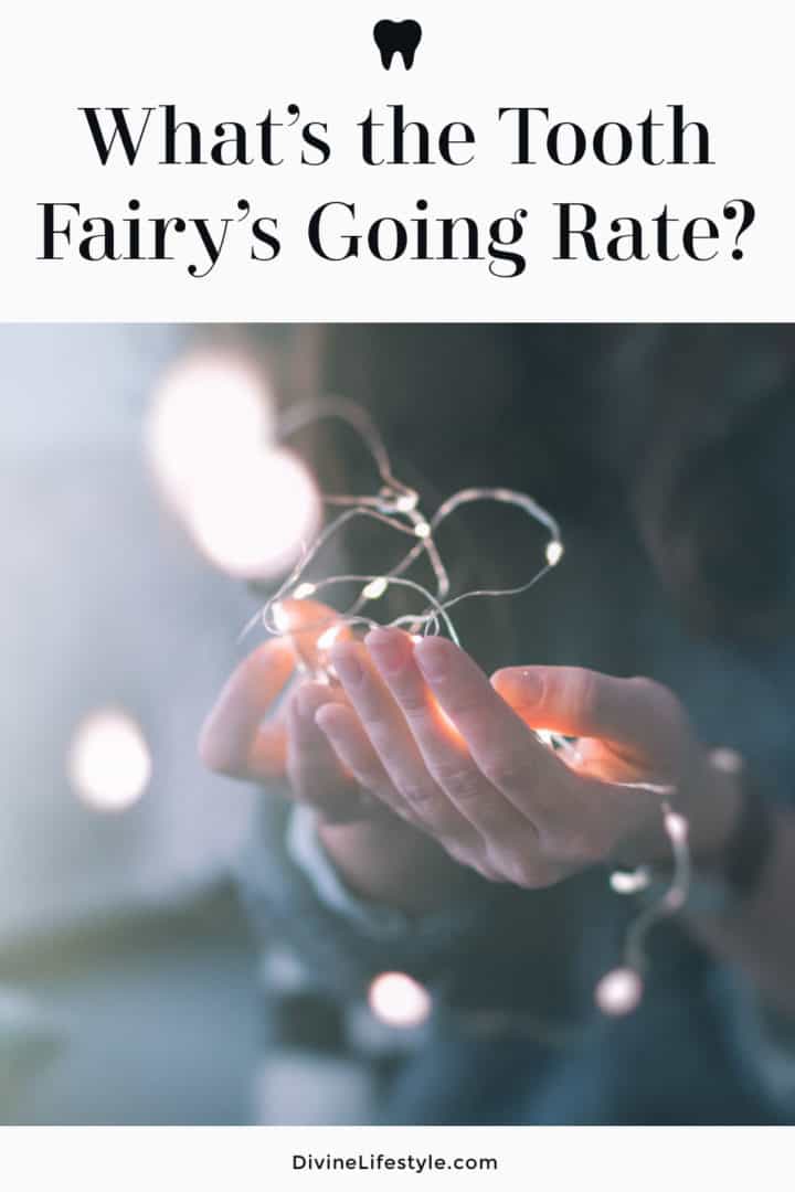 What’s the Tooth Fairy’s Going Rate? Parenting Divine Lifestyle