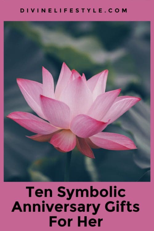 Ten Symbolic Anniversary Gifts For Her Presents for Her