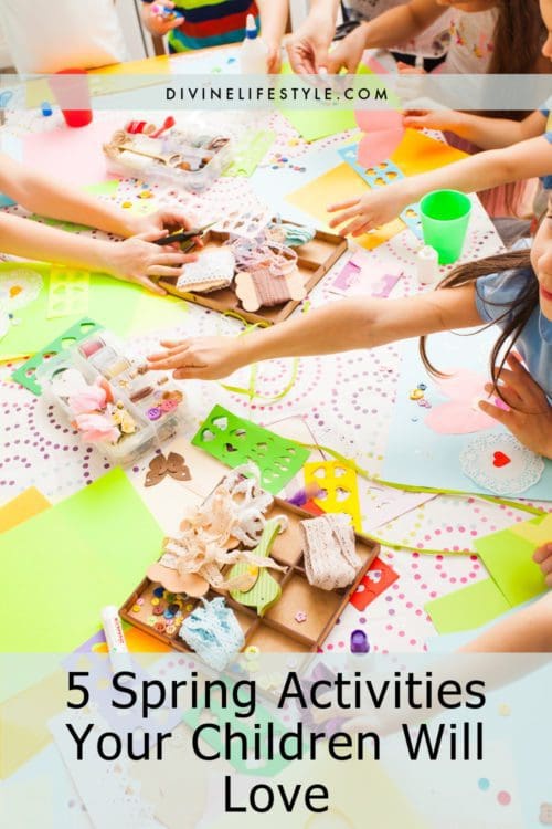 5 Spring Activities Your Children Will Love