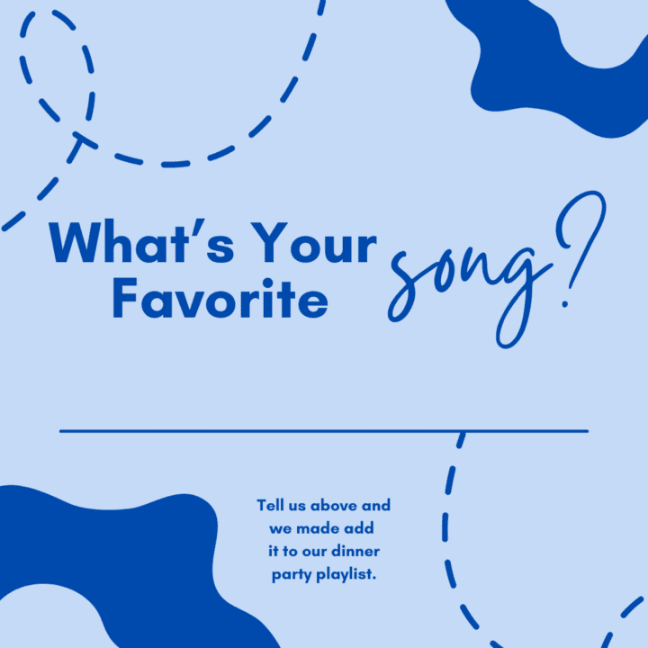 Dinner Party Music What's Your Favorite Song Printable